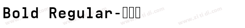 Bold Regular字体转换